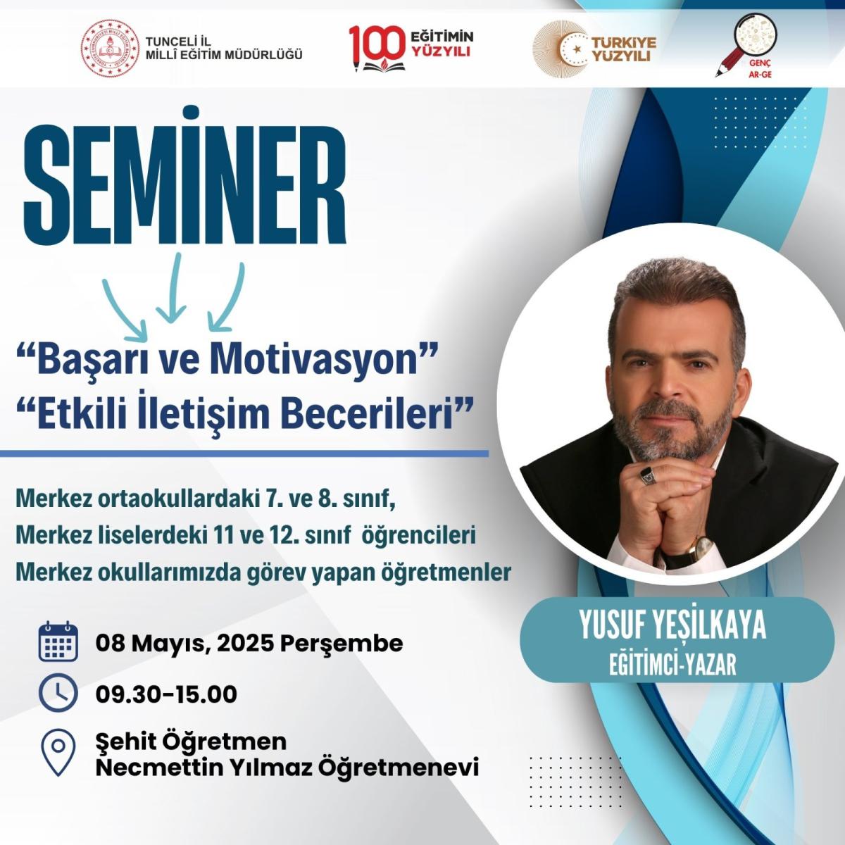 "Başarı ve Motivasyon", "Etkili İletişim Becerileri" Seminerleri