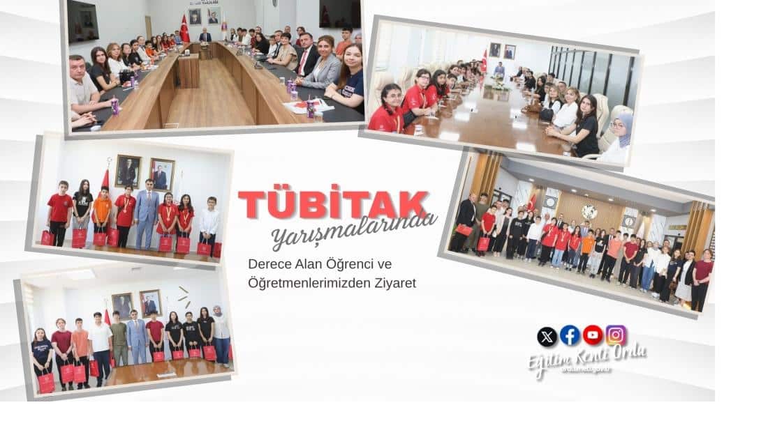 TÜBİTAK Yarışmalarında Derece Alan Öğrenci ve Öğretmenlerimizden Ziyaret