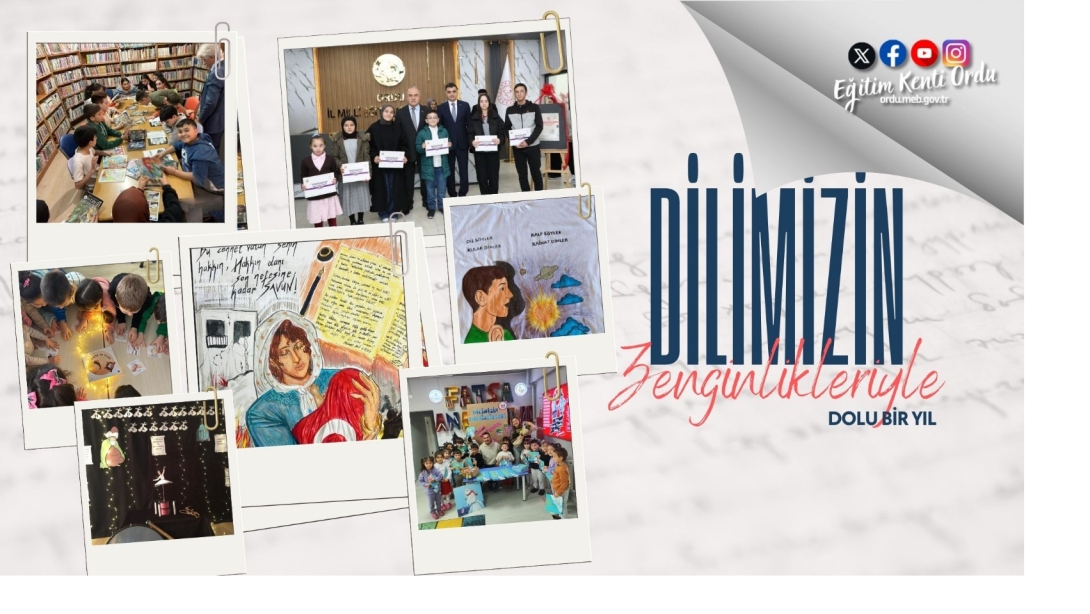 Kelimelerden Kültüre Uzanan Yolculuk: "Dilimizin Zenginlikleri Projesi" Kapsamında Yıl Boyunca Çeşitli Etkinlikler Gerçekleştirildi