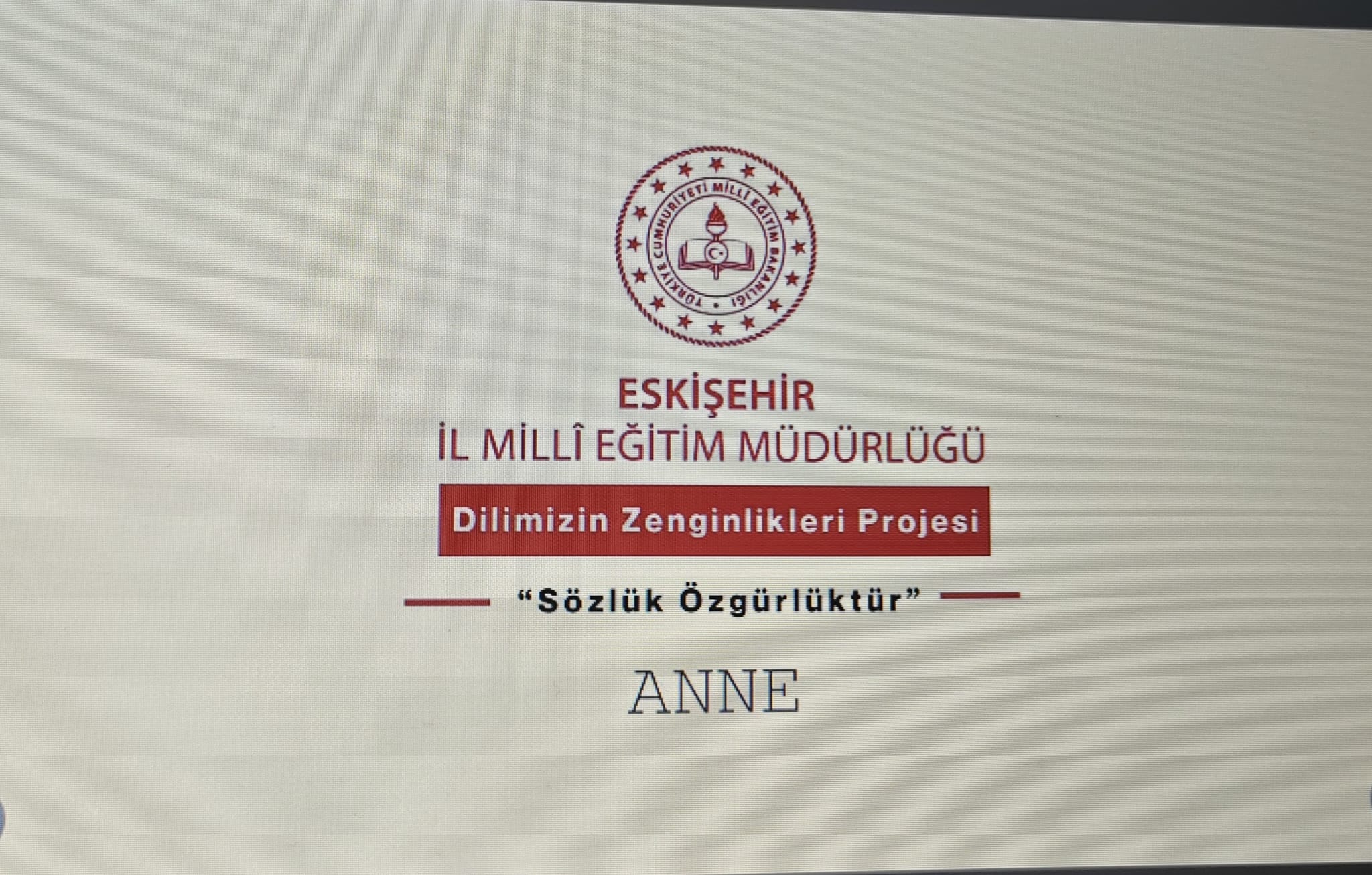Millî Zafer İlkokulunda Duygusal ve Edebi Yolculuk: “Günün Kelimesi ANNE” Etkinliği