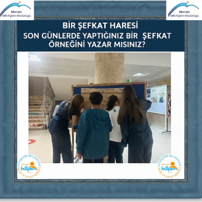 Bir Şefkat Haresi Projesi Şefkat ve Birliktelik