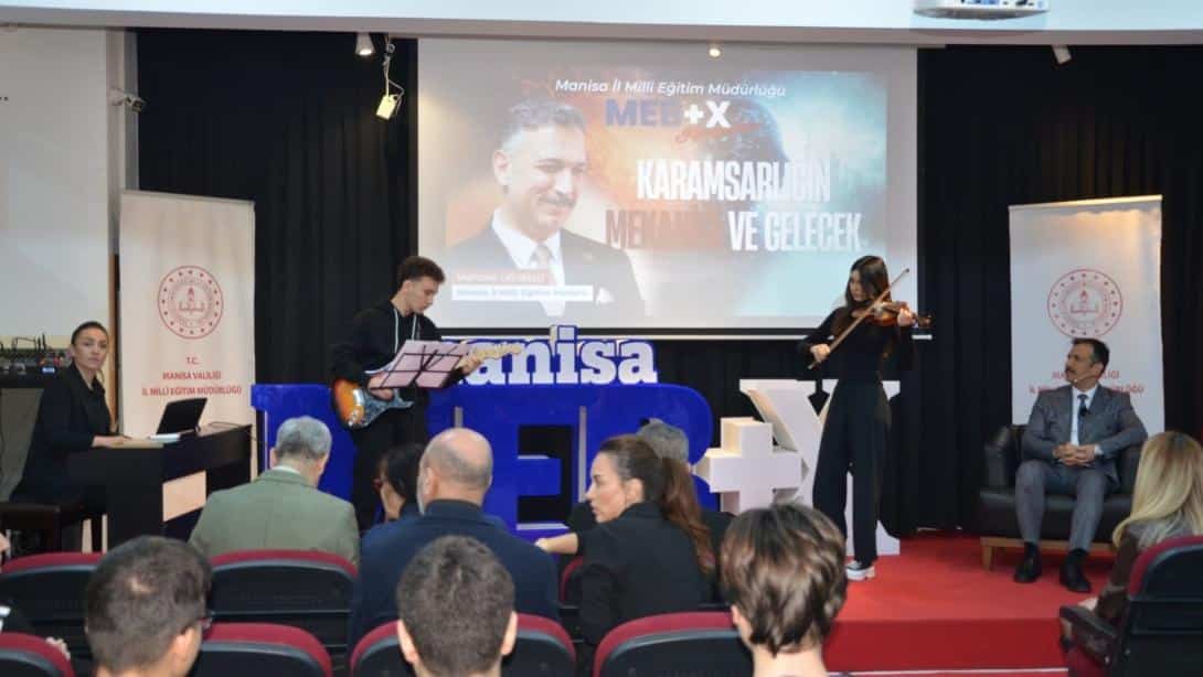 MANİSA İL MİLLÎ EĞİTİM MÜDÜRLÜĞÜNÜN YENİ PROJESİ MEB+X ÖĞRENCİLERLE BULUŞTU.